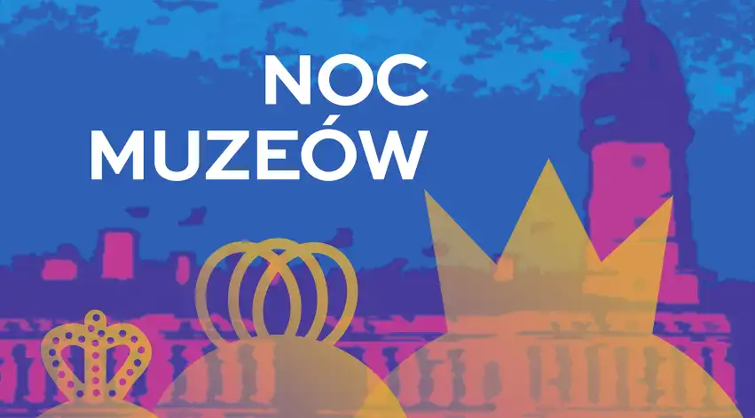 Kulturalna Małopolska na weekend 15 - 19 maja