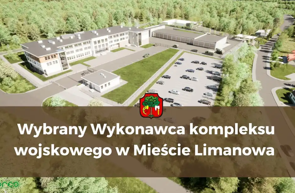Wybrano Wykonawcę kompleksu wojskowego w mieście Limanowa