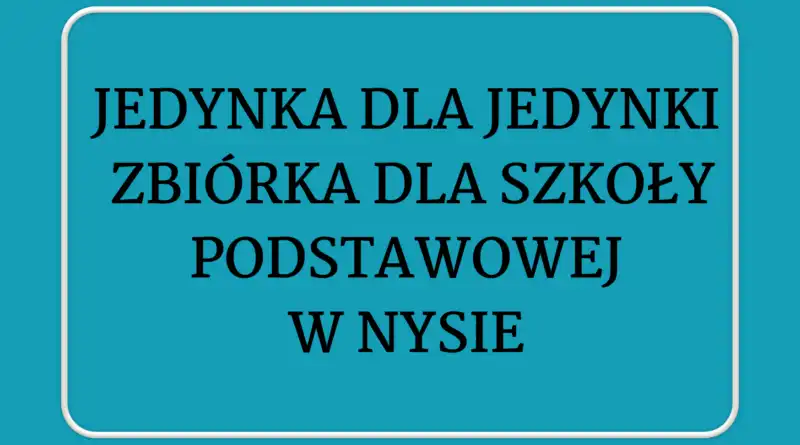 Razem dla Uczniów Nysy. Akcja Szkoły Podstawowej nr 1 w Starym Sączu