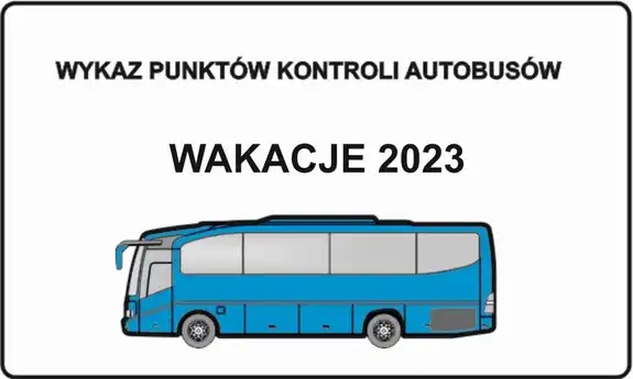 Wakacje 2023: W tych miejscach skontrolujesz autobus przed wyjazdem dzieci i młodzieży
