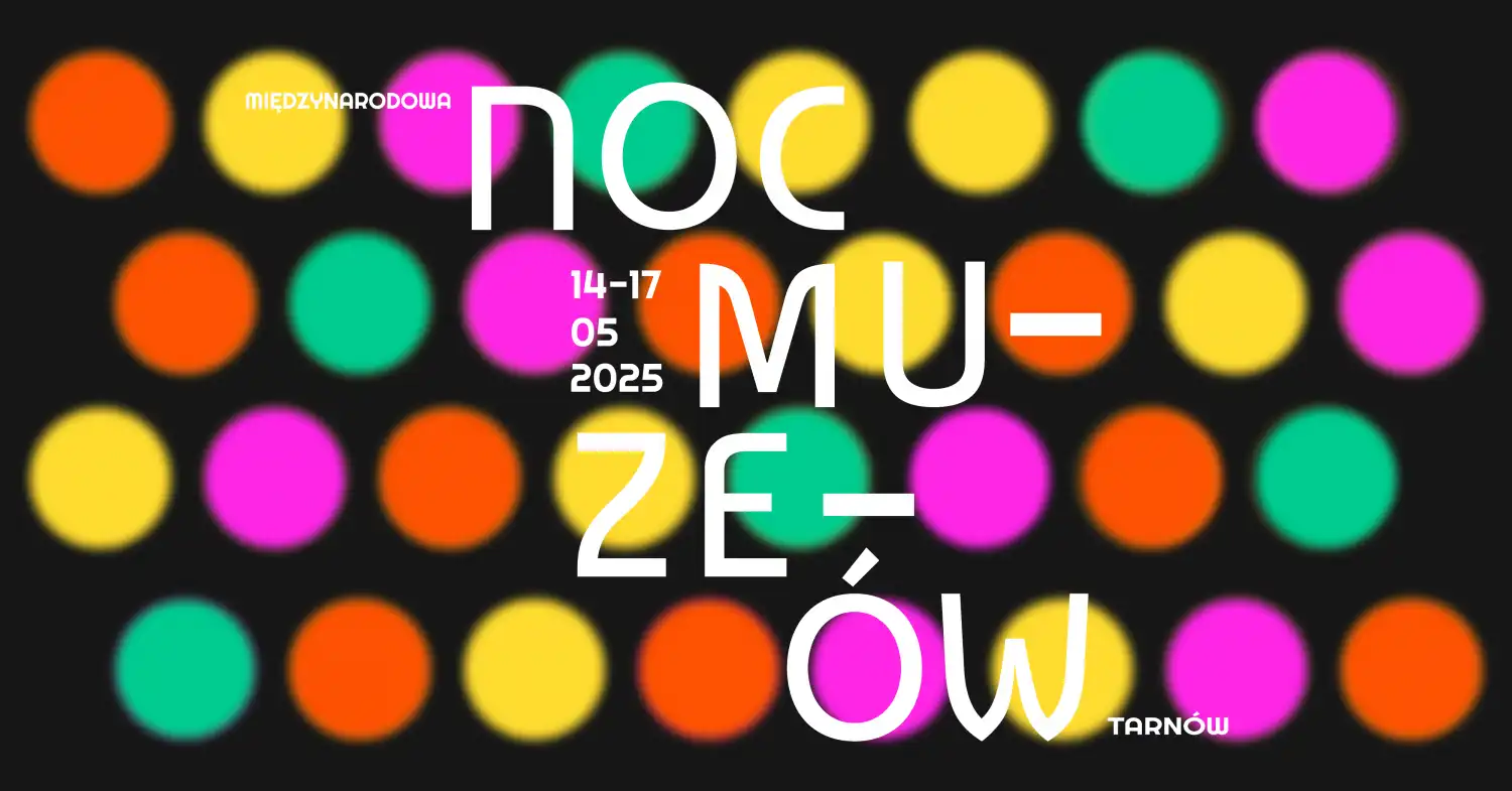 Kulturalna Małopolska na weekend 15 - 19 maja