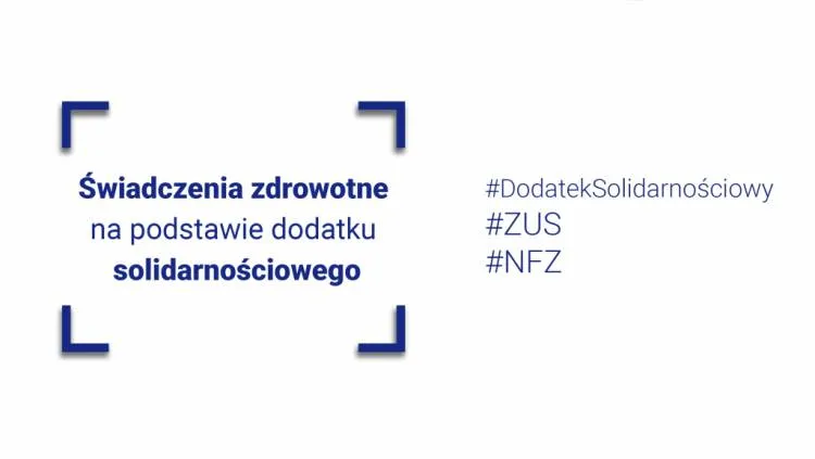 Świadczenia zdrowotne na podstawie dodatku solidarnościowego