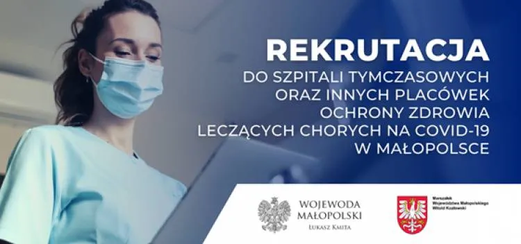 Wystartowała rekrutacja do małopolskich szpitali tymczasowych oraz innych placówek ochrony zdrowia zajmujących się leczeniem COVID-19